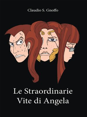 cover image of Le straordinarie vite di Angela